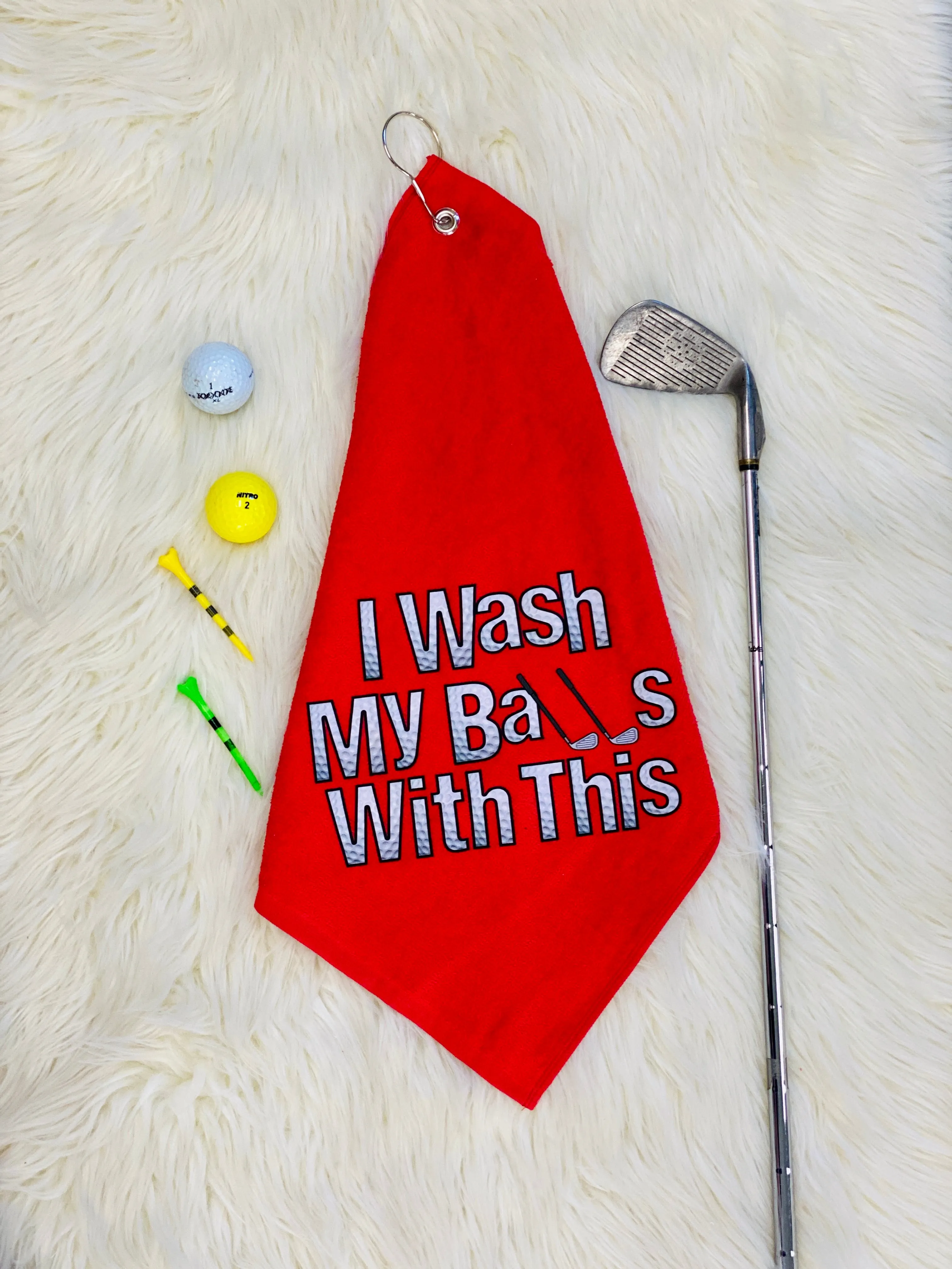 I Wash My Balls With This Golf Towel