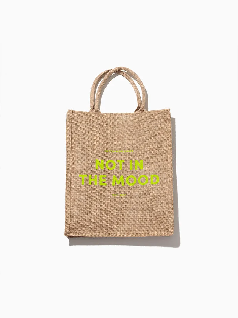 Not In The Mood Jute Tote Bag